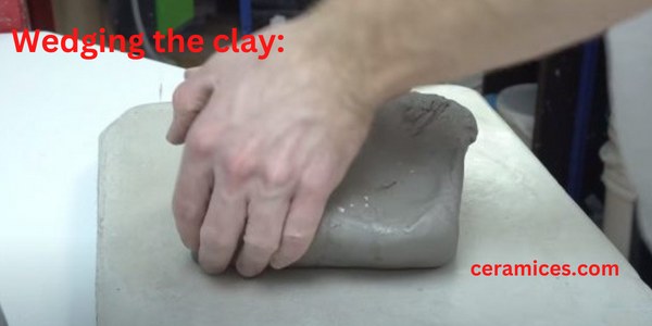 Wedging the clay